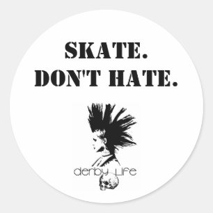 Sticker Rond derbylife, Skate.Ne pas haïr