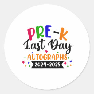 Sticker Rond Dernier Jour De L'Année Scolaire 2025 Autograph Pr