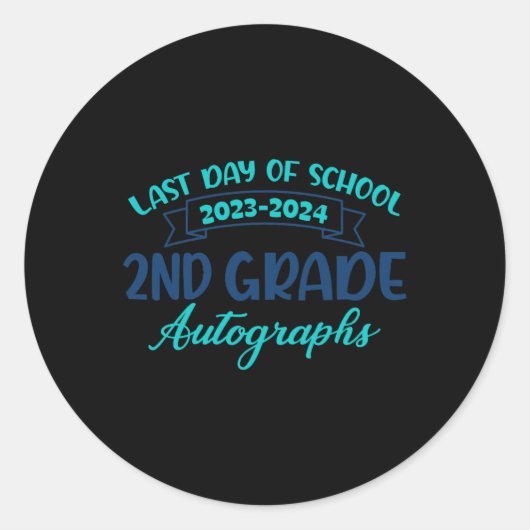 Sticker Rond dernier Jour De L'École Autographe 2E Année 2024 (Devant)