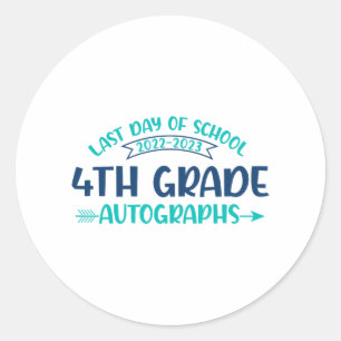 Sticker Rond Dernier jour de l'école Autographe 4ème grade