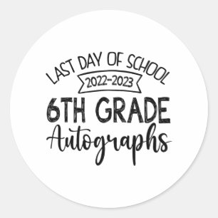Sticker Rond Dernier jour de l'école Autographe 6e grade Gradua