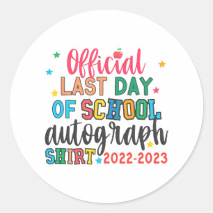 Sticker Rond Dernier Jour De L'École Autographe Étudiants Étudi