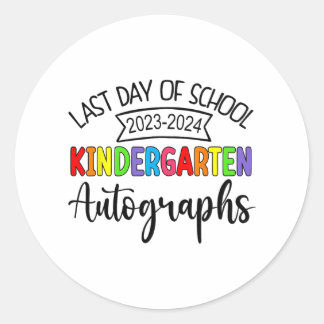 Sticker Rond Dernier Jour De L'École Autographe Maternelle Grad