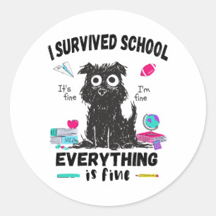 Sticker Rond Dernier jour d'école, j'ai survécu à l'école