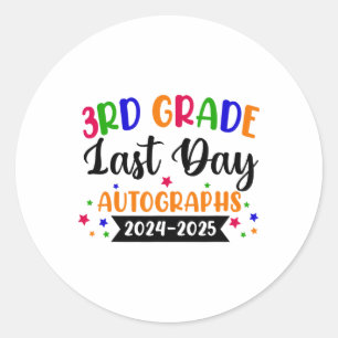 Sticker Rond Dernière journée de l'année scolaire 2025 Autograp