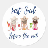 Sticker Rond Dernière voile avant la soirée d'enterrement de vi (Devant)