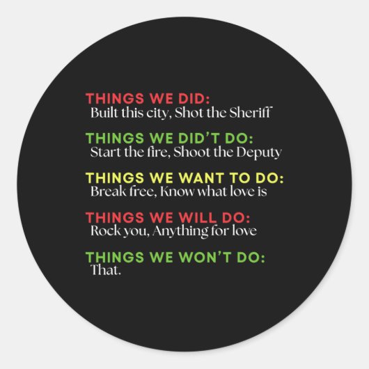 Sticker Rond Des Choses Que Nous Avons Construites Cette Ville  (Devant)