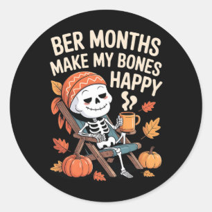 Sticker Rond Des mois plus rend mes os heureux Skeleton Fall Ha