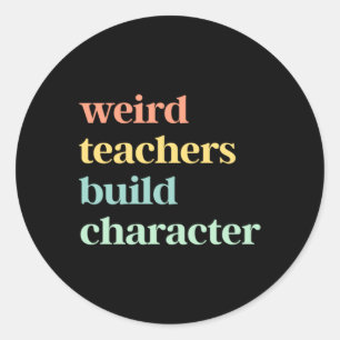 Sticker Rond Des profs bizarres forment le caractère