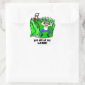 Sticker Rond descendez de ma pelouse (Sac)