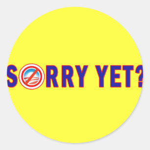 Sticker Rond Désolé encore ? Anti produits d'Obama