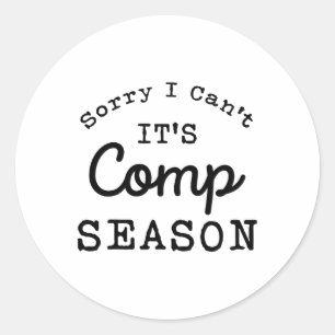 Sticker Rond Désolé, je ne peux pas venir Saison Cheer Gilrs Co