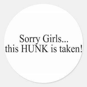 Sticker Rond Désolé Les Filles Cette Chasse Est Prise