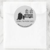 Sticker Rond Désolé, mon téléphone est mort (Sac)