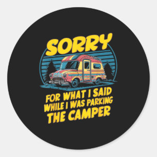 Sticker Rond Désolé pour ce que j'ai dit de l'emplacement de ca