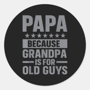 Sticker Rond Dessin de Papa Drôle Pour Grand-Père De Petits-Enf