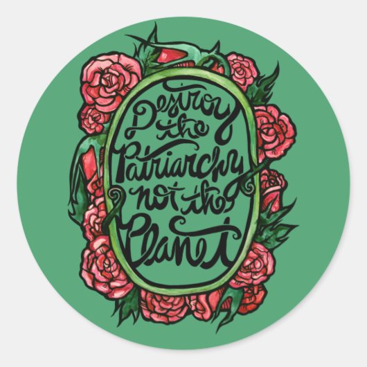 Sticker Rond Détruisez le patriarcat et non la planète (Devant)