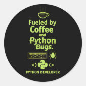 Sticker Rond Développeur Python drôle – Alimenté par les bugs d (Devant)