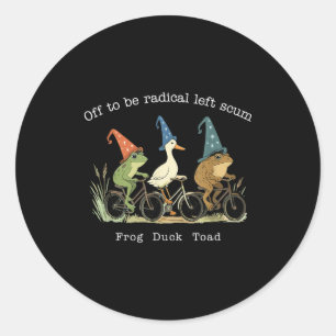 Sticker Rond Devenir gauchiste radicale ordure grenouille canar