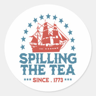 Sticker Rond Déverser Le Thé Depuis 1773 Rouge Blanc Bleu Drôle
