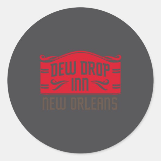 Sticker Rond Dew Drop Inn New Orleans _1  (Devant)