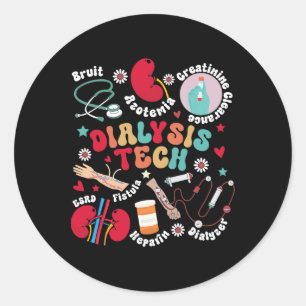 Sticker Rond Dialyse Tech Dialyse Technicien Appréciation Kid