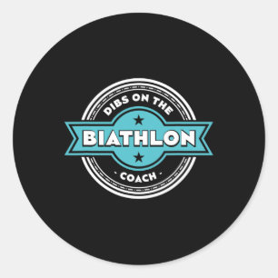 Sticker Rond Dibs Sur Le Biathlon Coach Sayings Biathlete Citat
