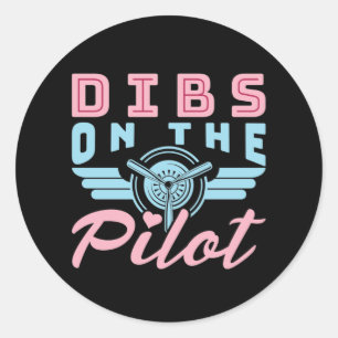 Sticker Rond Dibs sur Pilotes Pilotes pilotes femme amie