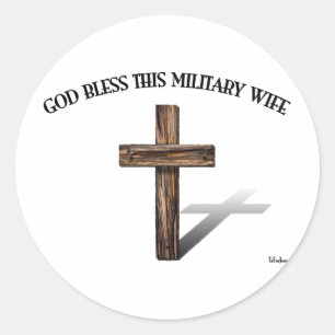 Sticker Rond DIEU BÉNISSE CETTE FEMME MILITAIRE avec croix robu