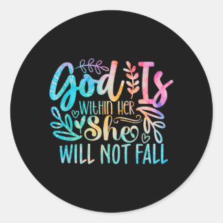 Sticker Rond Dieu est à l'intérieur Citation de verset biblique