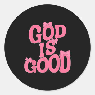 Sticker Rond Dieu Est Bon Nk Bow Christian Jésus Femmes Fille S