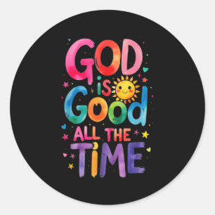 Sticker Rond Dieu Est Bon Tout Le Temps Jésus Christ Christian 