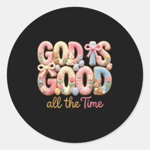 Sticker Rond Dieu Est Bon Tout Le Temps Jésus Lapin De Pâques C