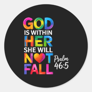 Sticker Rond Dieu est en elle Elle ne tombera pas Psaume 46-5 _