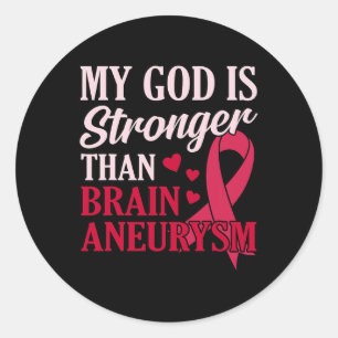 Sticker Rond Dieu Est Plus Fort Que Le Cerveau Aneurysme Sensib