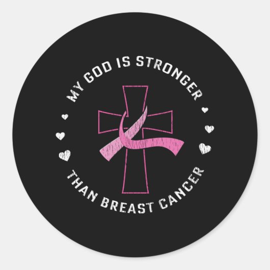 Sticker Rond Dieu est plus forte conscience du cancer du sein c (Devant)