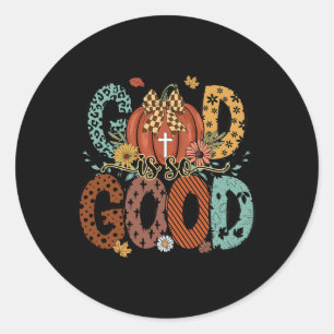 Sticker Rond Dieu est si bon automne Christian Automne Citrouil