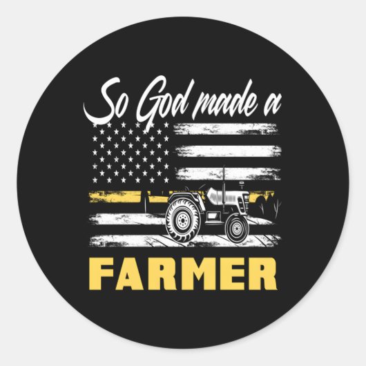 Sticker Rond Dieu Faisait Un Agriculteur Tracteur Drapeau Améri (Devant)