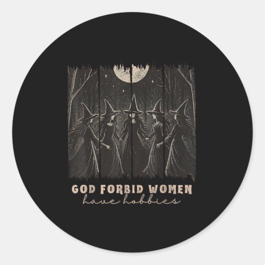 Sticker Rond Dieu Interdit Les Femmes Ont Hobbies Halloween Sok (Devant)