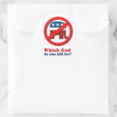Sticker Rond Dieu pour lequel tu tues (Sac)
