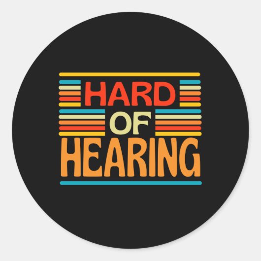 Sticker Rond Difficile D'Entendre L'Audience Déplorée (Devant)