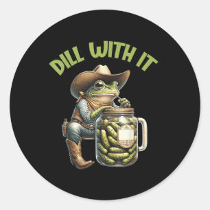 Sticker Rond Dillin Avec Yall Drôle Western Cowboy Pickle Cowbo