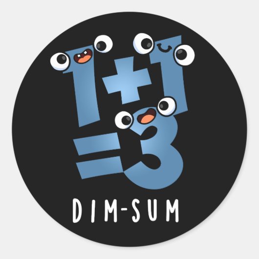 Sticker Rond Dim Sum Funny Mathématiques Nourriture Pun Dark BG (Devant)