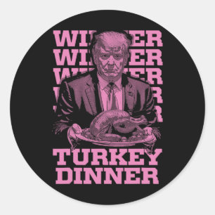 Sticker Rond Dinde de dîner gagnant gagnant Funny Trump Thanksg