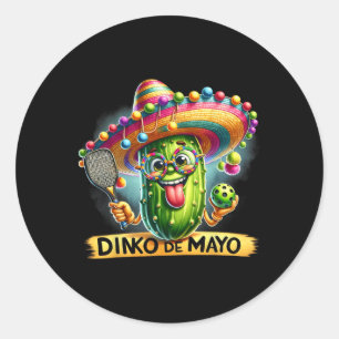 Sticker Rond Dinko De Mayo Drôle Cinco De Mayo Picklebyll Men W