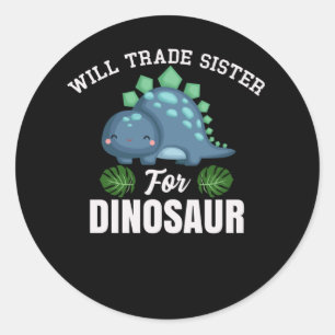 Sticker Rond Dinosaures Frère Citation Drôle Dino Soeur Plais
