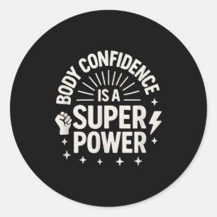 Sticker Rond Dire de motivation pour la confiance en son corps