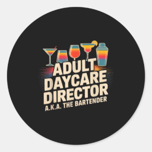 Sticker Rond Directeur de garderie pour adultes drôle alias l'h
