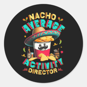 Sticker Rond Directeur Nacho Activité moyenne Directeur Cinco D