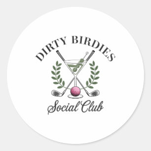 Sticker Rond Dirty Birdies Social Club Golf & amp; Boire F